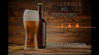 PISADINHA DO VAQUEIRO - RAPARIGA APAIXONADA [ MÚSICA NOVA VERÃO  2021 ]