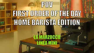 POV: First order of the day but it's at your home barista setup - La Marzocco Linea Mini