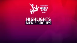 2022 Acrobatic Gymnastics World Championships, Baku (AZE) - Men's Groups