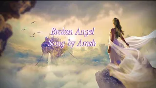 Broken Angel (Full English Version) Lyrics @ArashOfficialChannel #lyrics