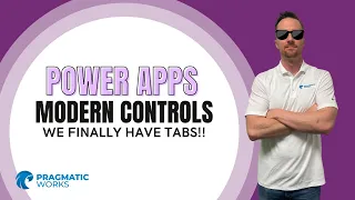 Power Apps Modern Controls - We Finally Have TABS!!