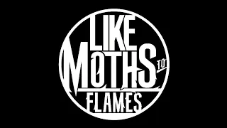 Like Moths To Flames @ Kavka Zappa