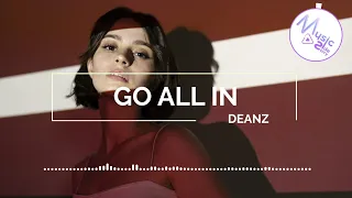 Go All In - Deanz FEAT. REVEL DAY [Lyrics, HD] RnB Music, Romantic Music, Dreamy, Soul music