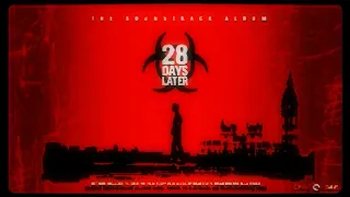 28 Days Later - The Church (Official Music Soundtrack)