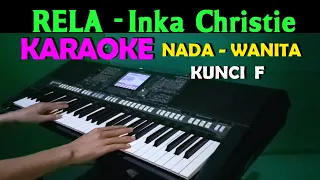 RELA - Inka Christie | KARAOKE Nada Wanita