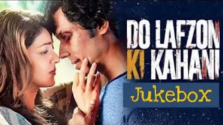 Do Lafzon Ki Kahani full album song | Jukebox||🎧TST