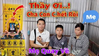 Bất ngờ Mẹ Quay Về khi Cha của "Con Trai Hiếu Thảo" ra đi mãi mãi bỏ lại Con một mình bơ vơ