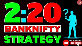 2 : 20 Banknifty Jackpot Strategy | Best Intraday Trading Strategy for Beginners