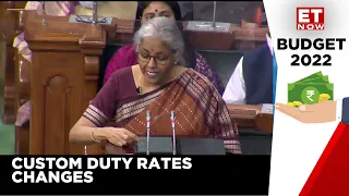 Highlights Of Budget 2022 | "Custom Reforms And Duty Rates Changes", Says Nirmala Sitharaman