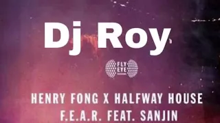 Henry Fong F.E.A.R. Sanjin Ft Halfway House - Where are u Now Skrillex Diplo Ft Justin Bieber DJ ROY