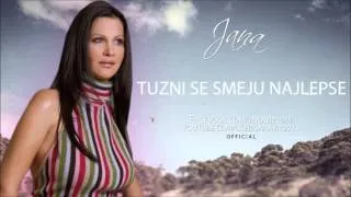 Jana - Tuzni se smeju najlepse