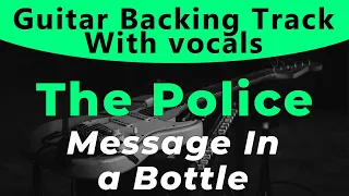 The Police - Message In a Bottle (Guitar backing track)