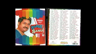 SPECIAL EFFECTS=KUMAR SANU [MP3~86 SONGS] !! Alka Yagnik, Anuradha Paudwal@ShyamalBasfore