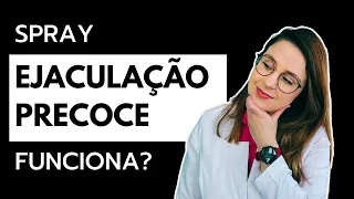 Spray para ejaculação precoce - | Dra. Bianca Urologia