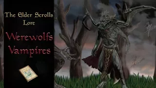 The Origin of Werewolves and Vampires - The Elder Scrolls Lore