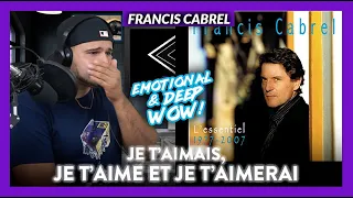 Francis Cabrel Je t’aimais, Je t’aime et Je t’aimerai (ALMOST BROKE!) | Dereck Reacts