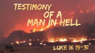 Testimony of a Man In Hell