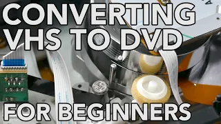 Converting VHS to DVD for Beginners