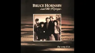 Bruce Hornsby & The Range "The Way It Is"