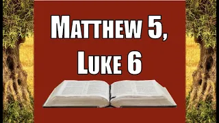 Matthew 5, Luke 6, Come Follow Me