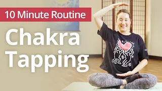 CHAKRA OPENING with Tapping | 10 Minute Daily Routines