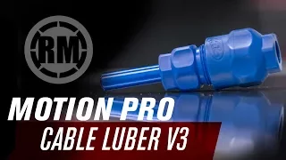 Motion Pro Cable Luber V3