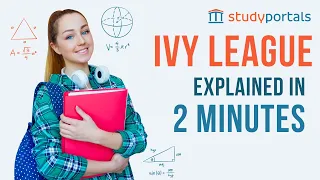 Ivy League Schools Explained in 2 Minutes