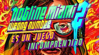 HOTLINE MIAMI 2 es un juego INCOMPRENDIDO.