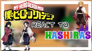 BNHA/MHA React to Hashiras (1/3)||GCRV||Manga Spoiler||A lot of mistakes
