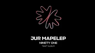 NINETY ONE - Jur Mapelep (Текст)