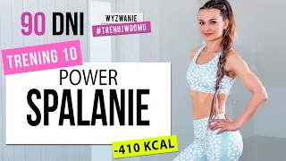 Wyzwanie 90 DNI | TRENING 10: Power SPALANIE  | Monika Kołakowska