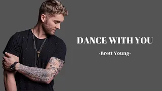 Brett Young - Dance With You - Lyrics video