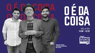 O É da Coisa, com Reinaldo Azevedo - 22/02/2021