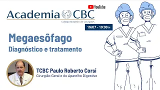 🎓 Megaesôfago - Academia CBC | Academia CBC #34