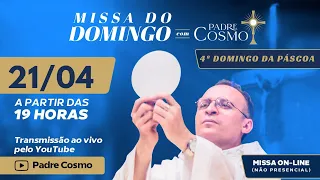 Santa Missa do 4º Domingo da Páscoa, com Padre Cosmo, no Recife.