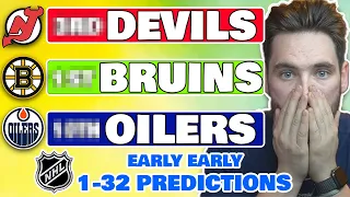 Early Early FINAL NHL 1-32 Standings Predictions!?!