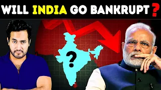 104 Countries Will Go Bankrupt Soon. Is INDIA's Name on The List?