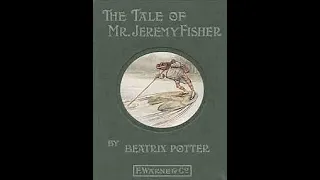 The Tale of Mr  Jeremy Fisher