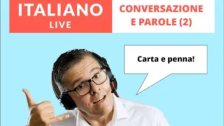 Italiano LIVE - Conversazione e Parole (2)