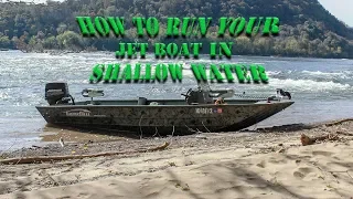 How to run a Jetboat in SHALLOW water ( Safely )