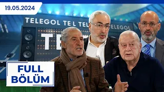 TELEGOL | Serhat Ulueren, Adnan Aybaba, Gökmen Özdenak, Selim Soydan | 19.05.2024