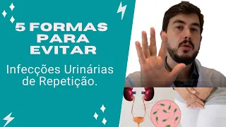 5 formas de evitar a infecção urinária de repetição.