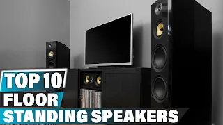 Best Floor Standing Speaker In 2023 - Top 10 Floor Standing Speakers Review