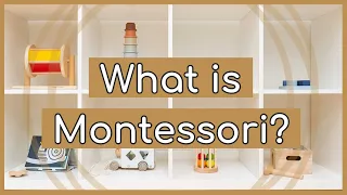 What is Montessori Education? | The Montessori Method