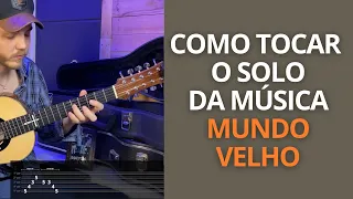 Como tocar o solo da música MUNDO VELHO na VIOLA CAIPIRA (Solos de Viola Caipira Ep15)