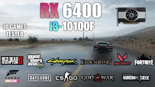 RX 6400 + i3 10100F : Test in 10 Games - AMD RX 6400 Gaming
