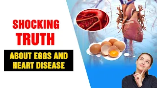 The Shocking TRUTH about Eggs and Heart Disease| Healthcare Secrets