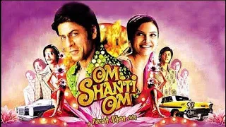 Om Shanti Om l Hindi Full Movie Facts And Review l Shah Rukh Khan