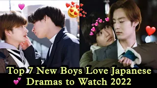 Top 7 New Boys Love / Gay Japanese Dramas to watch 2022 | jdrama |