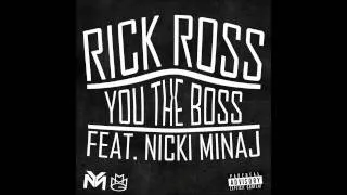 You The Boss - Rick Ross ft. Nicki Minaj (Chopped & Screwed)